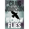As the Crow Flies: A Longmire Mystery - Paperback