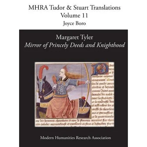 Mirror of Princely Deeds and Knighthood - Hardcover