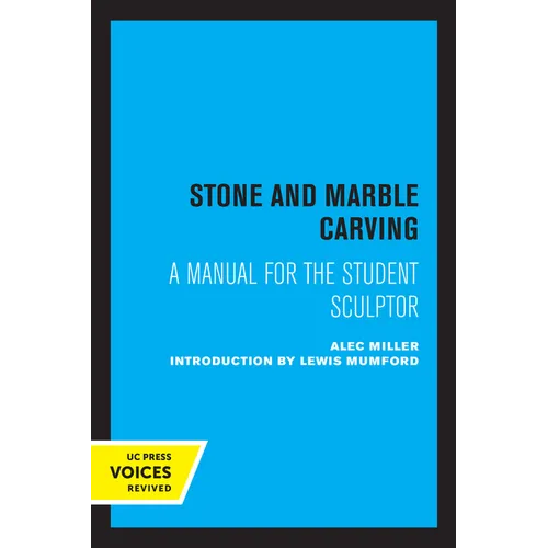 Stone and Marble Carving: A Manual for the Student Sculptor - Paperback