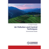 Air Pollution and Control Techniques - Paperback
