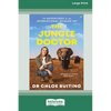 The Jungle Doctor: The Adventures of an International Wildlife Vet (Large Print 16 Pt Edition) - Paperback
