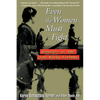 Even the Women Must Fight: Memories of War from North Vietnam - Hardcover