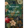 Seasons of a Wild Life - Paperback