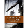 The Man of the Forest (English Edition) - Paperback