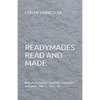 Readymades Read and Made: Marcel Duchamp's linguistic strategies and jokes Part 1 1912-1916 - Paperback