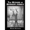 The Wizard of Berner's Abbey - Paperback