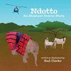 Ndotto: An Elephant Rescue Story - Paperback
