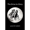 The Drive to Glory - Paperback