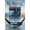 The Original: Living Life Through Hockey - Paperback