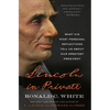 Lincoln in Private: What His Most Personal Reflections Tell Us about Our Greatest President - Paperback
