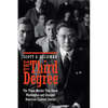 The Third Degree: The Triple Murder That Shook Washington and Changed American Criminal Justice - Hardcover