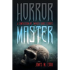 Horror Master: A Compilation of Twenty Short Stories - Paperback