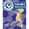 Calum's Tough Match - Paperback