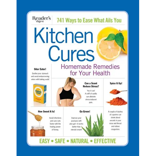 Reader's Digest Kitchen Cures: Homemade Remedies for Your Health - Paperback