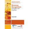 Revenue Recognition: Principles and Practices - Paperback