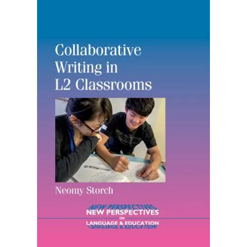 Collaborative Writing in L2 Classrooms - Paperback