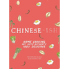 Chinese-Ish: Home Cooking Not Quite Authentic, 100% Delicious - Hardcover