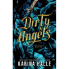 Dirty Angels (Dirty Angels Trilogy #1) - Paperback