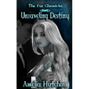 Unraveling Destiny - Paperback