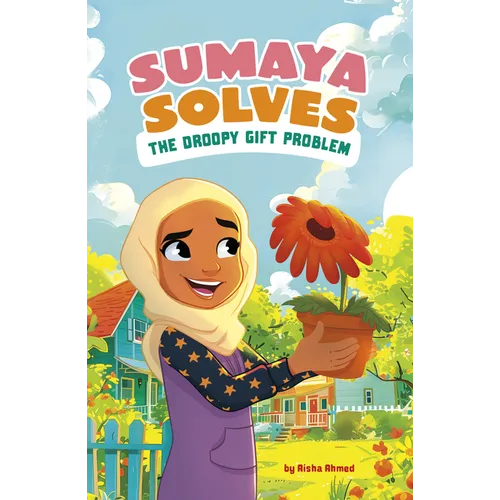 Sumaya Solves the Droopy Gift Problem - Library Binding