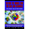 Solving the Rubik's Cube for Kids and Beginners Colored Solution Book: Includes Basic Method and Speedsolving Method with Easy Step-By-Step Instructio - Paperback