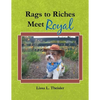 Rags to Riches, Meet Royal - Paperback