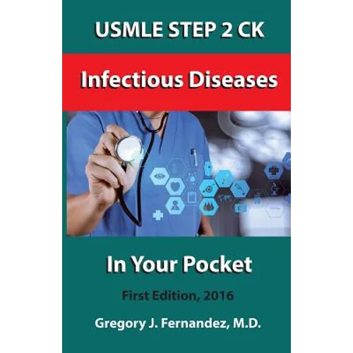 USMLE STEP 2 CK Infectious Disease In Your Pocket: Infectious Disease In Your Pocket - Paperback