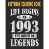 Birthday Coloring Book Life Begins At 1993 The Birth Of Legends: Easy, Relaxing, Stress Relieving Beautiful Abstract Art Coloring Book For Adults Colo - Paperback
