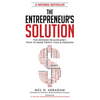 The Entrepreneur's Solution: The Modern Millionaire's Path to More Profit, Fans & Freedom - Paperback