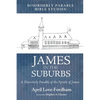 James in the Suburbs - Paperback