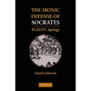 The Ironic Defense of Socrates - Paperback