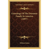 Genealogy Of The Doremus Family In America (1897) - Paperback