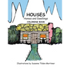 Houses Homes and Dwellings: Coloring Book - Paperback
