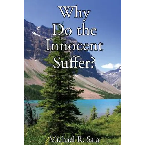 Why Do the Innocent Suffer? - Paperback