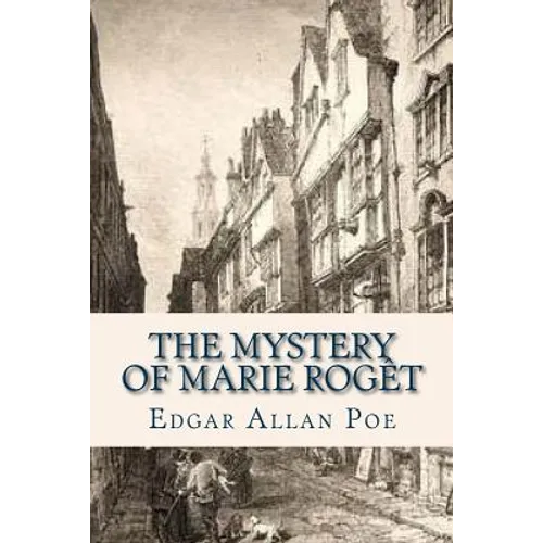 The Mystery of Marie Roget - Paperback