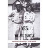 Yes We Ate Turtle - Paperback
