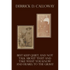 Best Keep Quiet, and Not Talk about That! and Take What You Know and Heard, to the Grave! - Paperback