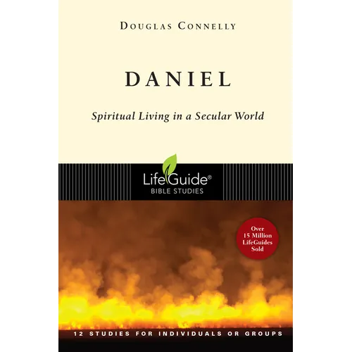 Daniel: Spiritual Living in a Secular World - Paperback