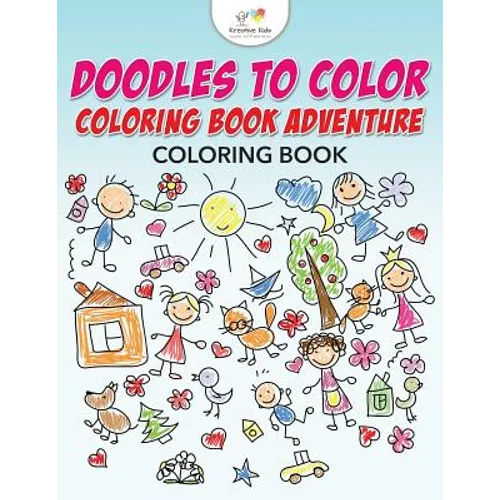 Doodles to Color Coloring Book Adventure Coloring Book - Paperback