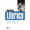 Literacy: An Introduction to the Ecology of Written Language - Paperback