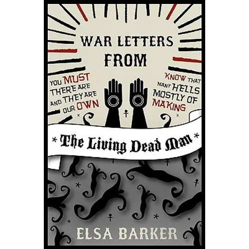 War Letters from the Living Dead Man - Paperback