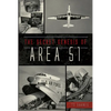 The Secret Genesis of Area 51 - Paperback