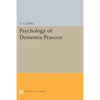 Psychology of Dementia Praecox - Paperback