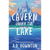 The Cavern Under the Lake - Paperback