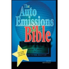 The Auto Emissions Bible: How to Pass the Vehicle Emissions Test - Paperback