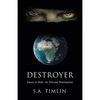Destroyer: Satan to Hell-An Eternal Destination - Paperback