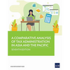 A Comparative Analysis of Tax Administration in Asia and the Pacific - Paperback