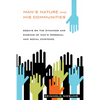 Man's Nature and His Communities - Paperback