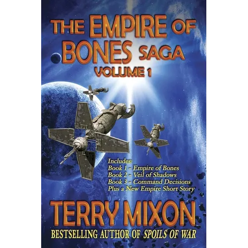 The Empire of Bones Saga Volume 1: Books 1-3 of The Empire of Bones Saga - Paperback