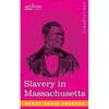 Slavery in Massachusetts - Paperback